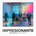 Impresionante (ft. Elevation Worship)