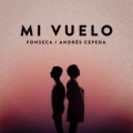 Mi Vuelo (ft. Andrés Cepeda)