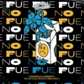 No Fue Remix (ft. Cauty, Rauw Alejandro, Feid, Brray)