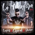 La Mentira Remix (ft. Lenier, Divino)
