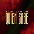 Quien Sabe (ft. Anonimus)
