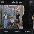 Only The Team (ft. Lil Mosey, Lil Tjay)