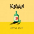 Borracho (ft. Wisin)