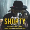 Shorty Remix (ft. Lyanno, Noriel, Rafa Pabon, Tommy Boysen, Cauty)