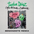 Besándote Remix (ft. Taylor Díaz, Sharlene)