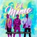 El Meneo (ft. Jowell, Randy)