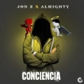 Conciencia (ft. Almighty)
