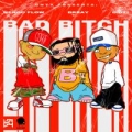 Bad Bitch (ft. Onyx Toca El Piano, Brray, D.OZi)