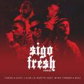 Sigo Fresh Remix (ft. Duki, Arcangel, Myke Towers, De La Ghetto)