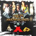 Multiplicando (ft. Gama La Sensa, Xxl Irione, Fili Wey)