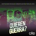 Quieren Guerra? (ft. Chucky73, Quimico Ultra Mega, El Experimento Macgyver, Tokischa)
