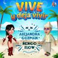 Vive Y Deja Vivir (ft. Ñengo Flow)