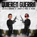 Quieren Guerra (ft. Ele A El Dominio, Jamby El Favo)