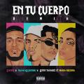 En Tu Cuerpo (Remix) (ft. Rauw Alejandro, Lenny Távarez, María Becerra)