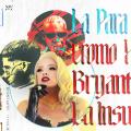 La Para (ft. Bryant Myers, La Insuperable)