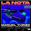 La Nota (ft. Mike Towers, Rauw Alejandro)