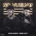 No Vuelvo (ft. Sami Duque)