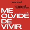 Me Olvidé De Vivir (ft. Manuel Carrasco)
