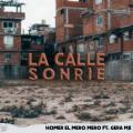LA CALLE SONRIE (ft. Gera MX)