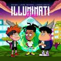 Illuminati Remix (ft. Diego Smith, Ozuna)