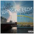 Where I'm From (ft. Wiz Khalifa)