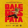 Dale Dos Pata (ft. La Santa Ganga, El Jincho, Young Gatillo)