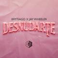 Desnudarte (ft. Jay Wheeler)