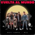 Vuelta al Mundo (ft. MYA)