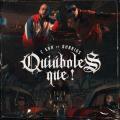 Quiúboles Que! (ft. Dharius)
