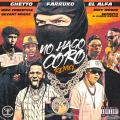 No Hago Coro (ft. Ghetto, El Alfa, Nino Freestyle, Bryant Myers, Mike Woodz, Secreto 'El Famoso Bibe