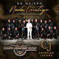 No Quiero Nada Contigo (ft. Cristian Jacobo)