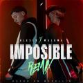 IMPOSIBLE (REMIX) (ft. Maluma)