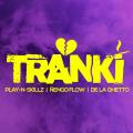 Tranki (ft. Ñengo Flow, De La Ghetto)