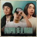 Siempre Es Lo Mismo (ft. Gera MX, Samantha Barrón)