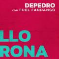 Llorona (ft. Depedro)