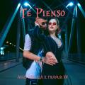 Te Pienso (ft. Franux BB)