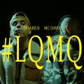 #LQMQ (ft. MC Davo)