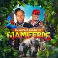 Mamíferos (ft. Bulin 47)