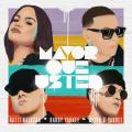 Mayor Que Usted (ft. Daddy Yankee, Wisin & Yandel)