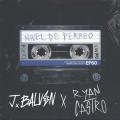 Nivel De Perreo (ft. Ryan Castro)