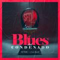 El Blues del Condenado (ft. Lia Kali)