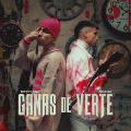 Canción Ganas De Verte (ft. AK4:20)