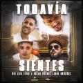 TODAVÍA SIENTES (ft. OSCAR BARRUL, JAQUE ORIGINAL)