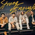 Strong Enough (ft. Bailey Zimmerman)