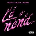 Canción LA NENA (ft. Rauw Alejandro)