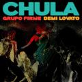 Chula (ft. Demi Lovato)