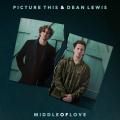 Middle Of Love (ft. Dean Lewis)