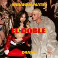 Canción El Doble (ft. Danna Paola)