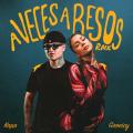 A Veces A Besos (Remix) (ft. Kapo)