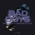 Bad Boys (ft. TRICKSTAR, Lil Jon)